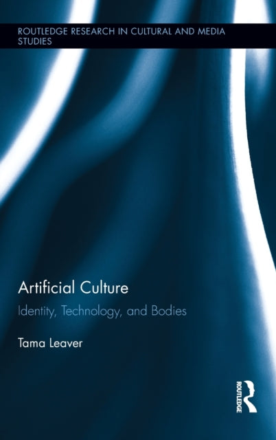 Book cover of: Artificial Culture. By: Tama Leaver