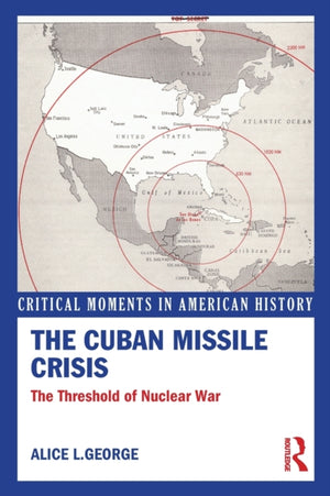 The Cuban Missile Crisis