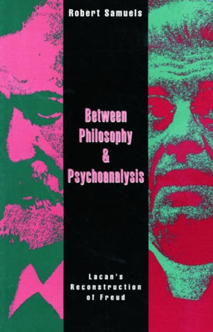 Between Philosophy and Psychoanalysis