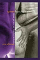 Book cover of: Queer By Choice. By: Vera Whisman