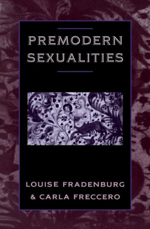 Premodern Sexualities