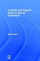 Book cover of: Family and Friend's Guide to Sexual Orientation