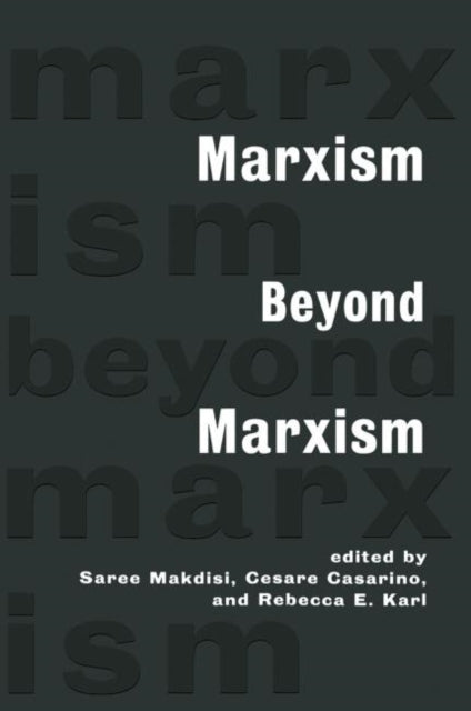 Book cover of: Marxism Beyond Marxism