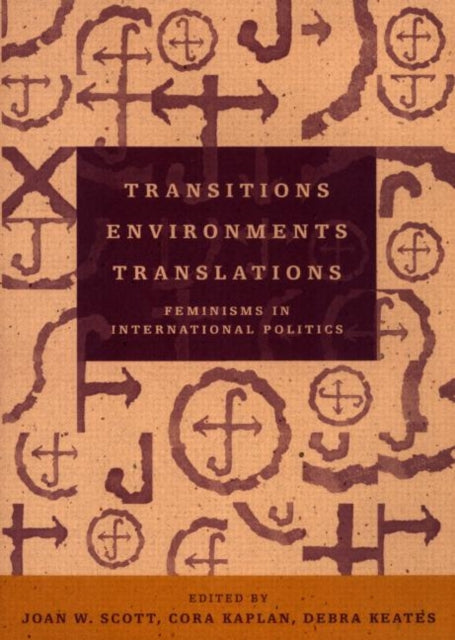 Book cover of: Transitions Environments Translations. By: Joan W. Scott