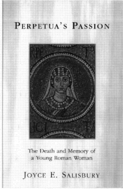 Book cover of: Perpetua's Passion