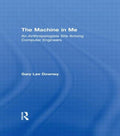 The Machine in Me