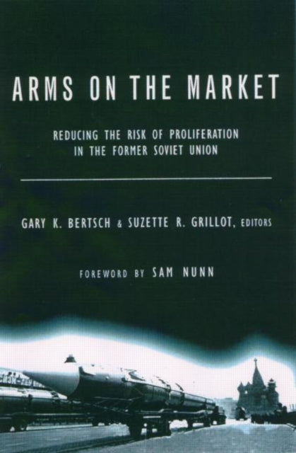 Book cover of: Arms on the Market. By: Gary Bertsch