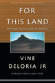 Book cover of: For This Land. By: Jr.,Vi Deloria