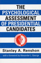 Book cover of: Psychological Assessment of Presidential Candidates