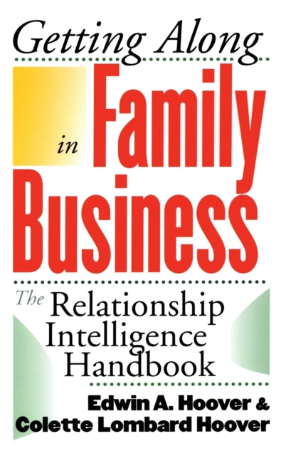 Book cover of: Getting Along in Family Business