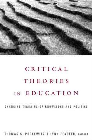Critical Theories in Education