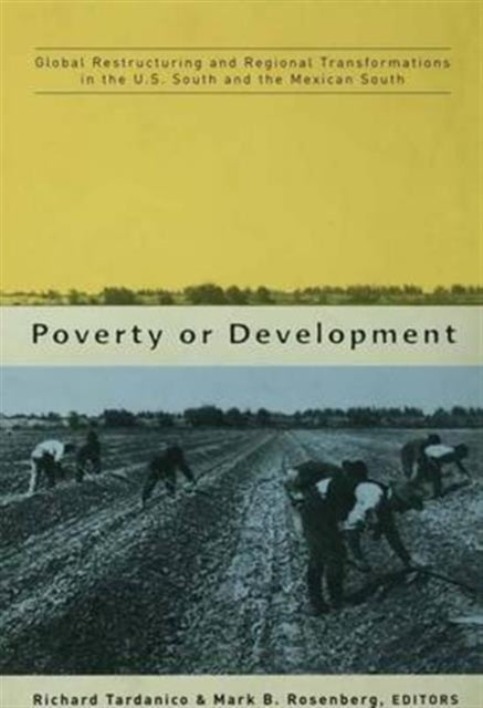 Book cover of: Poverty or Development. By: R. Tardanico