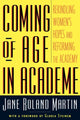 Book cover of: Coming of Age in Academe. By: Jane Rol Martin