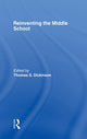 Book cover of: Reinventing the Middle School. By: T. Dickinson