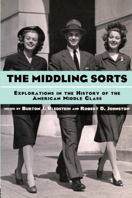 Book cover of: Middling Sorts. By: B. Bledstein