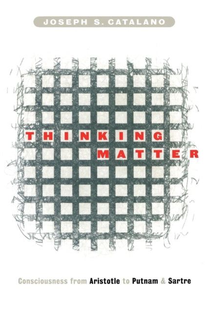 Book cover of: Thinking Matter. By: Joseph S. Catalano
