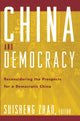 Book cover of: China and Democracy. By: Suisheng Zhao