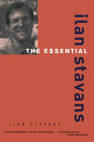 Essential Ilan Stavans