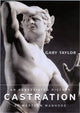 Book cover of: Castration. By: Gary Taylor