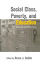 Book cover of: Social Class, Poverty and Education. By: Bruce J. Biddle
