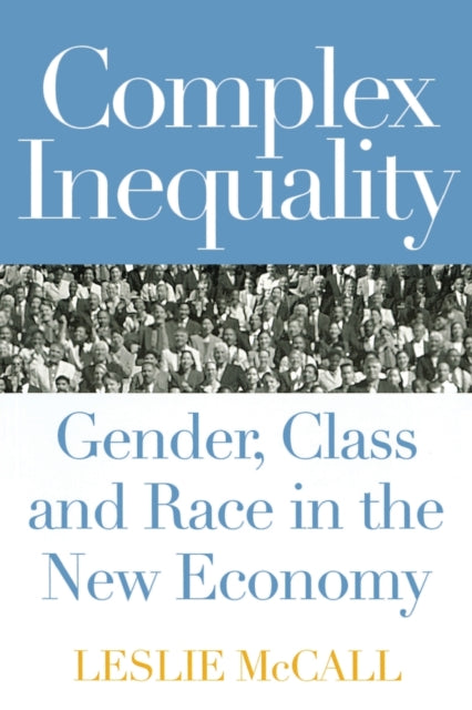 Book cover of: Complex Inequality. By: Leslie McCall