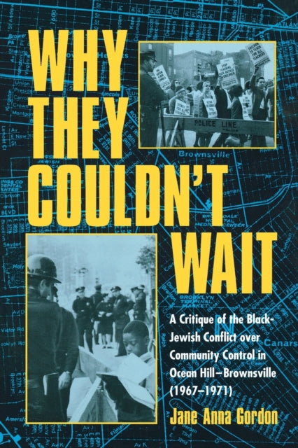 Book cover of: Why They Couldn't Wait. By: Jane Ann Gordon