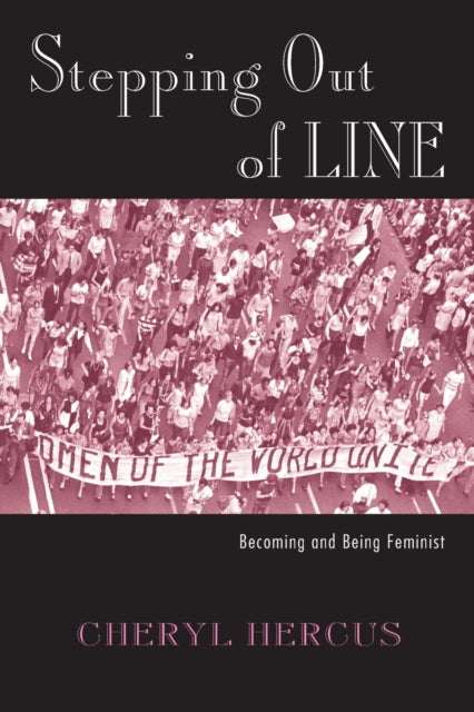 Book cover of: Stepping Out of Line. By: Cheryl Hercus