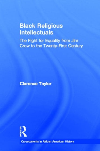 Book cover of: Black Religious Intellectuals. By: Clarence Taylor