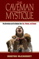 Book cover of: Caveman Mystique. By: Martha McCaughey