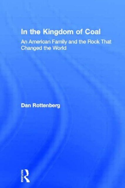 Book cover of: In the Kingdom of Coal