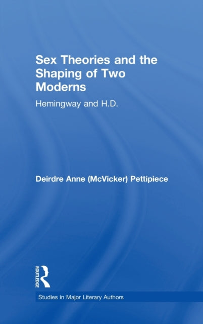 Book cover of: Sex Theories and the Shaping of Two Moderns
