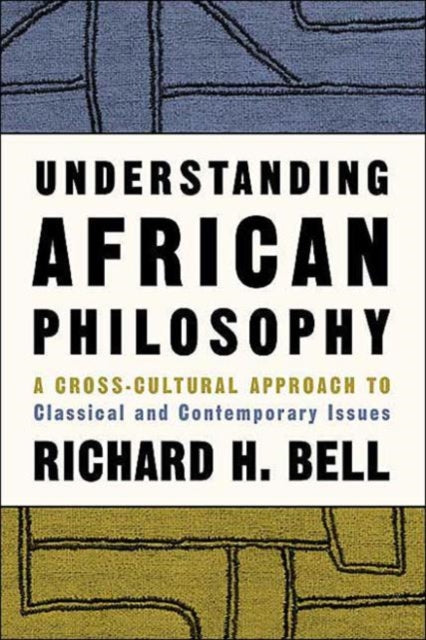 Book cover of: Understanding African Philosophy