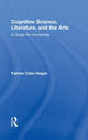 Book cover of: Cognitive Science, Literature, and the Arts