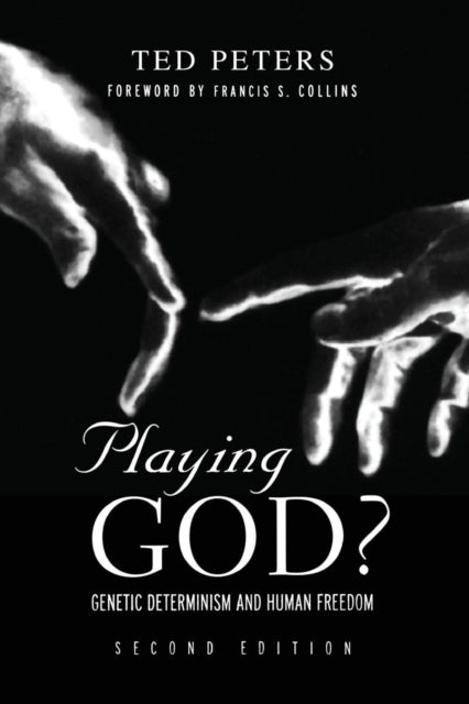 Book cover of: Playing God?. By: Ted Peters