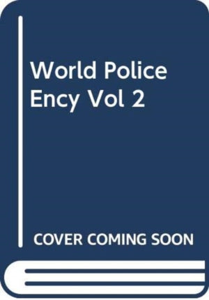 World Police Ency Vol 2