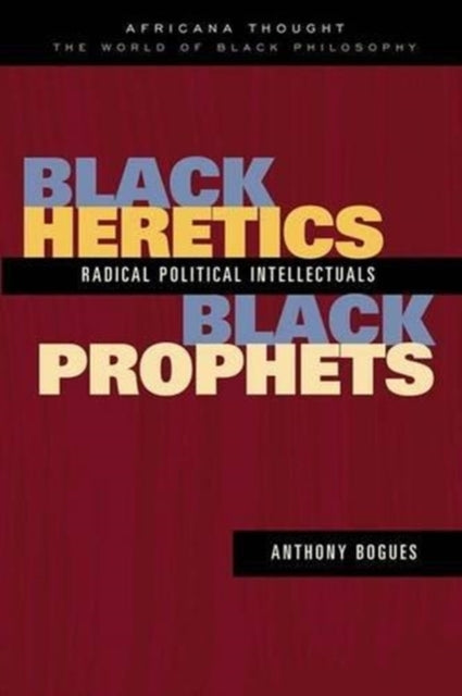 Book cover of: Black Heretics, Black Prophets