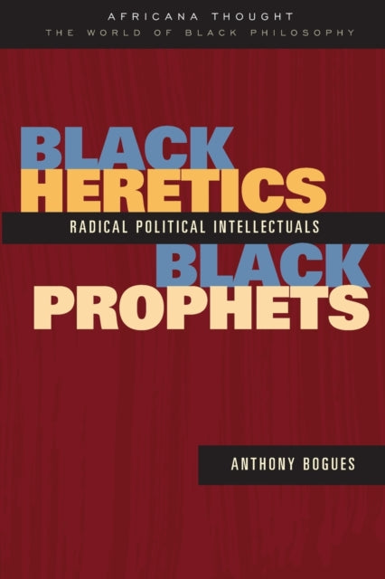 Book cover of: Black Heretics, Black Prophets