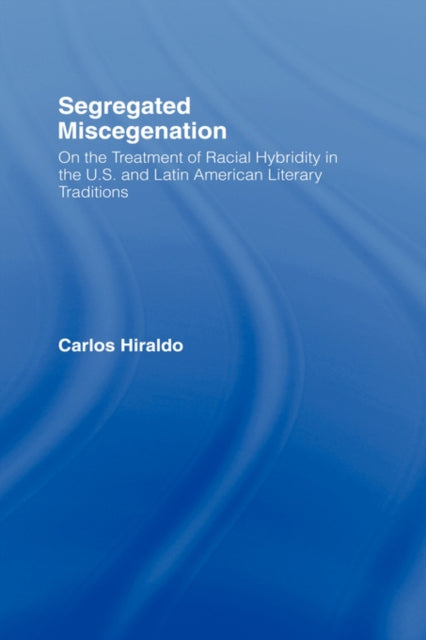 Book cover of: Segregated Miscegenation