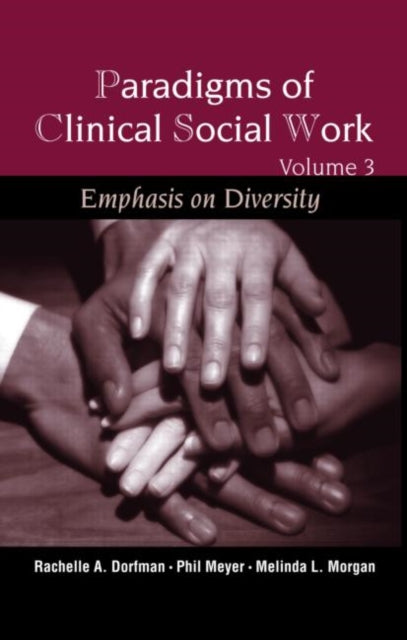 Book cover of: Paradigms of Clinical Social Work. By: Rachelle A. Dorfman