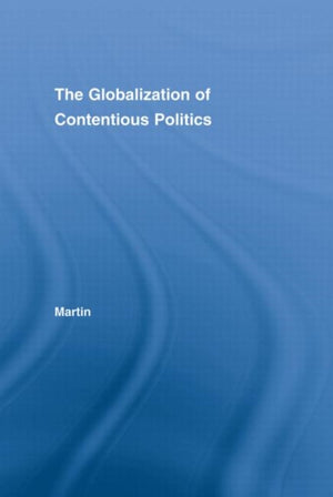 The Globalization of Contentious Politics