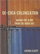 Book cover of: De-Coca-Colonization. By: Steven Flusty