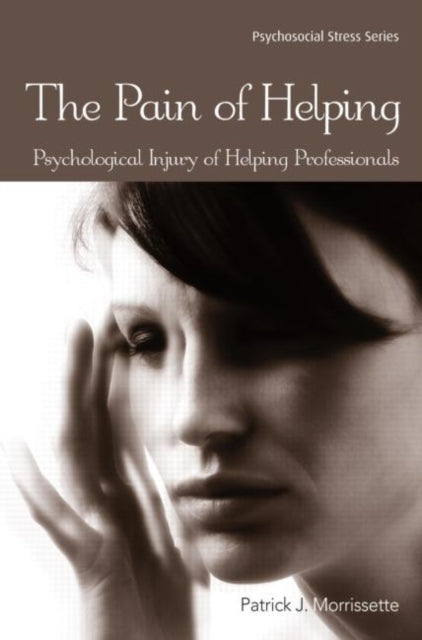 Book cover of: Pain of Helping. By: Pat Morrissette