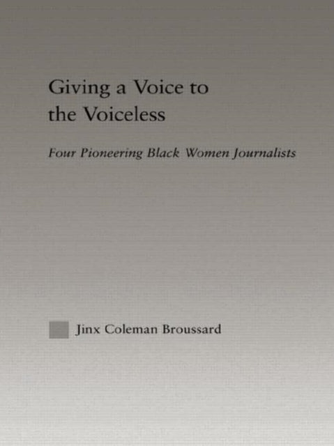 Book cover of: Giving a Voice to the Voiceless. By: Jinx Broussard