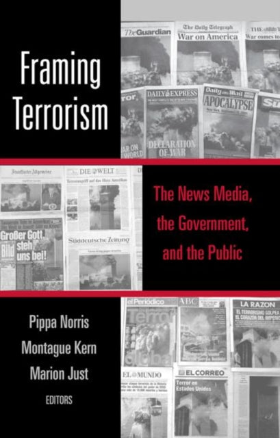 Book cover of: Framing Terrorism. By: Pippa Norris
