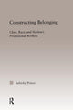Book cover of: Constructing Belonging. By: Sabiyha Prince