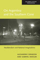 Book cover of: On Argentina and the Southern Cone