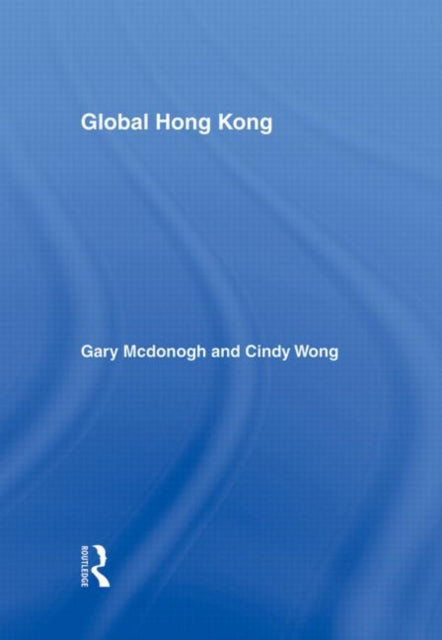 Book cover of: Global Hong Kong