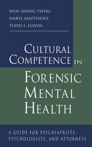 Cultural Competence in Forensic Mental Health