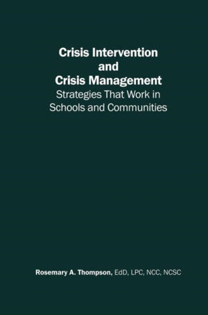 Crisis Intervention and Crisis Management
