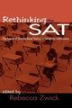 Book cover of: Rethinking the SAT. By: Rebecca Zwick